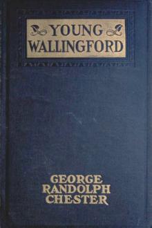 Young Wallingford by George Randolph Chester