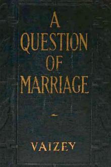 A Question of Marriage by Mrs George de Horne Vaizey
