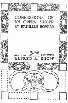 Confessions of an Opera Singer by Kathleen Howard