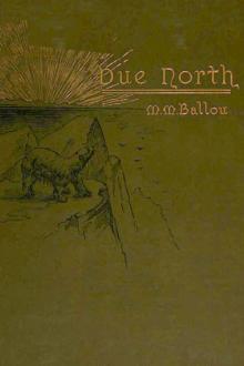 Due North by Maturin Murray Ballou