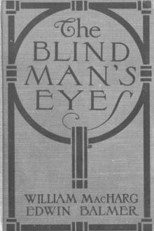 The Blind Man's Eyes by William MacHarg, Edwin Balmer