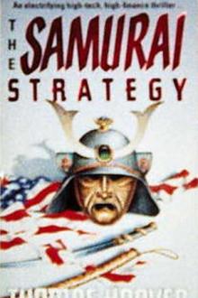 The Samurai Strategy by Thomas Hoover