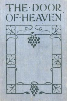 The Door of Heaven by Arthur Edward Burgett