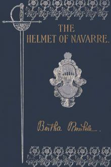 The Helmet of Navarre by Bertha Runkle