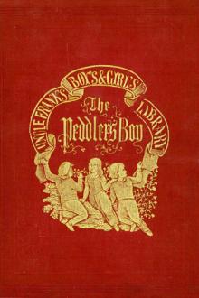 The Peddler's Boy by Francis Channing Woodworth