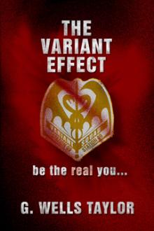 The Variant Effect by G. Wells Taylor
