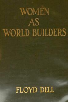 Women as World Builders by Floyd Dell