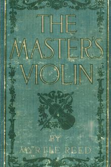 The Master's Violin by Myrtle Reed