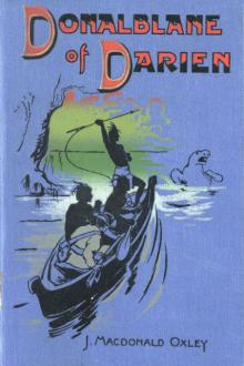 Donalblane of Darien by J. Macdonald Oxley