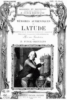 Mémoires authentiques de Latude by Henri Masers de Latude