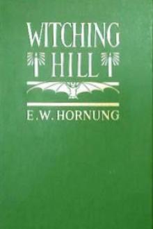 Witching Hill by E. W. Hornung