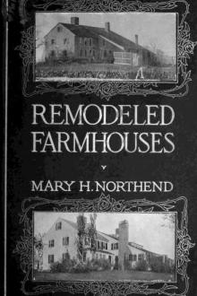 Remodeled Farmhouses by Mary H. Northend