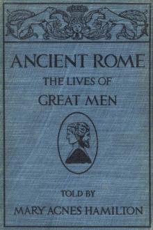 Ancient Rome by Mary Agnes Hamilton
