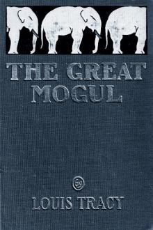 The Great Mogul by Louis Tracy