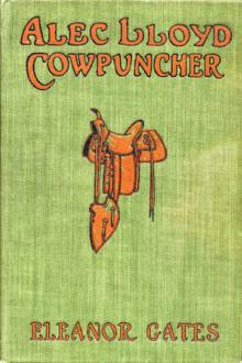 Alec Lloyd, Cowpuncher by Eleanor Gates