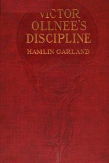 Victor Ollnee's Discipline by Hamlin Garland