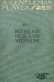 A Gentleman Player by Robert Neilson Stephens