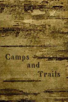 Camps and Trails by Henry Abbott