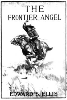 The Frontier Angel by Lieutenant R. H. Jayne