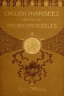 English Pharisees and French Crocodiles by Max O'Rell