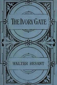 The Ivory Gate, a new edition by Sir Walter Besant