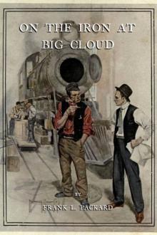 On the Iron at Big Cloud by Frank L. Packard