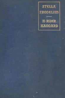 Stella Fregelius by H. Rider Haggard