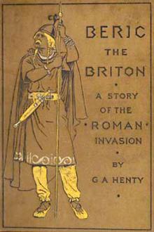 Beric the Briton by G. A. Henty