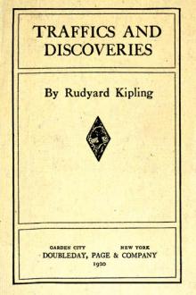 Traffics and Discoveries  by Rudyard Kipling