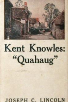 Kent Knowles: Quahaug by Joseph Crosby Lincoln
