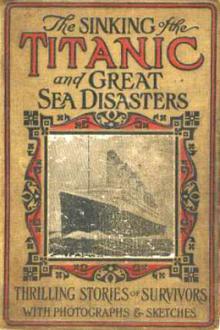 The Sinking of the Titanic, and Great Sea Disasters by Unknown