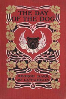 The Day of the Dog by George Barr McCutcheon