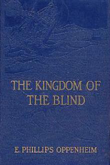 The Kingdom of the Blind by E. Phillips Oppenheim