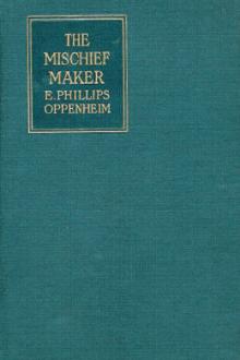 The Mischief Maker by E. Phillips Oppenheim
