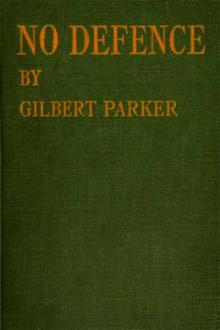No Defense by Gilbert Parker