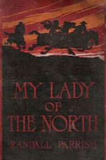 My Lady of the North by Randall Parrish