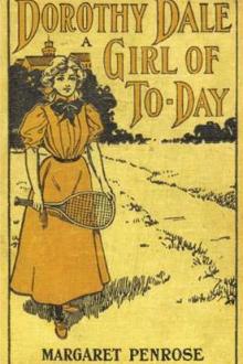 Dorothy Dale (A Girl of To-Day) by Margaret Penrose