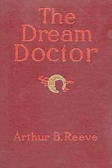 The Dream Doctor by Arthur B. Reeve