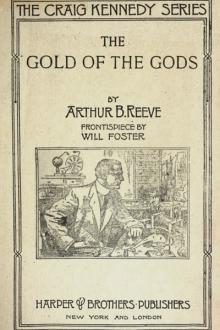 The Gold of the Gods by Arthur B. Reeve