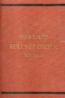 Robert's Rules of Order  by Henry M. Robert