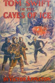 Tom Swift in the Caves of Ice by Howard R. Garis