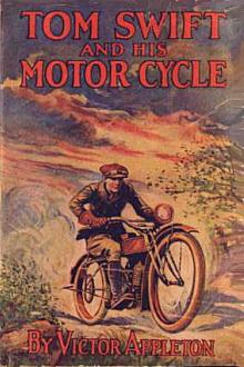 Tom Swift and His Motor-Cycle by Howard R. Garis
