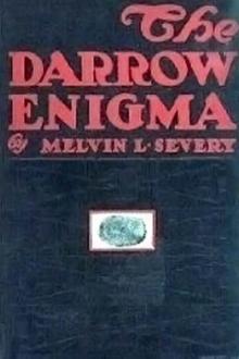 The Darrow Enigma by Melvin L. Severy