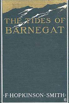 The Tides of Barnegat by Francis Hopkinson Smith