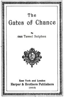 The Gates of Chance by Van Tassel Sutphen