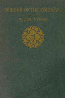 Deirdre of the Sorrows by J. M. Synge