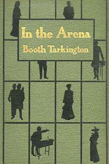 In the Arena by Booth Tarkington