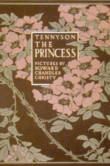 The Princess by Alfred Lord Tennyson