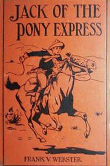 Jack of the Pony Express by Frank V. Webster