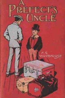 A Prefect's Uncle by Pelham Grenville Wodehouse